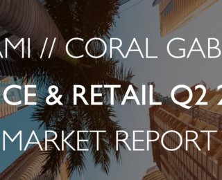 Q2 2022 Market Report – Miami & Coral Gables Office & Retail
